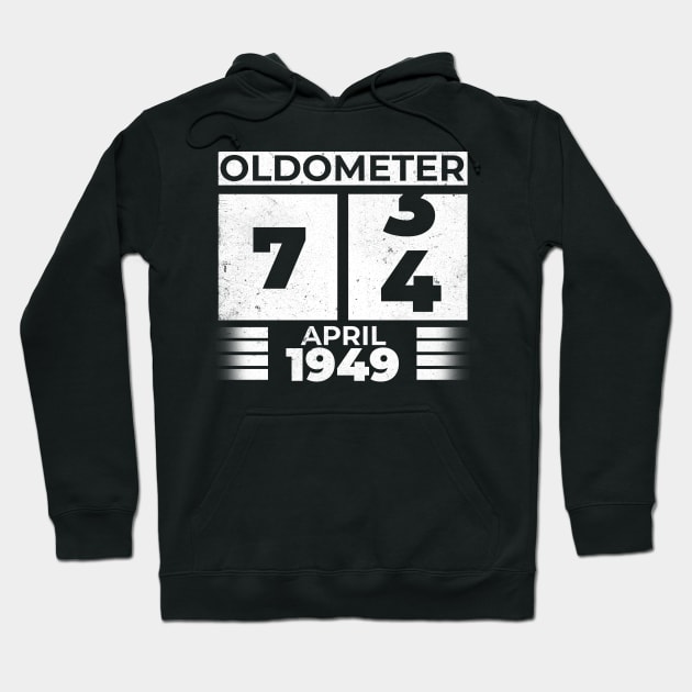 Oldometer 74 Years Old Born In April 1949 Hoodie by RomanDanielsArt